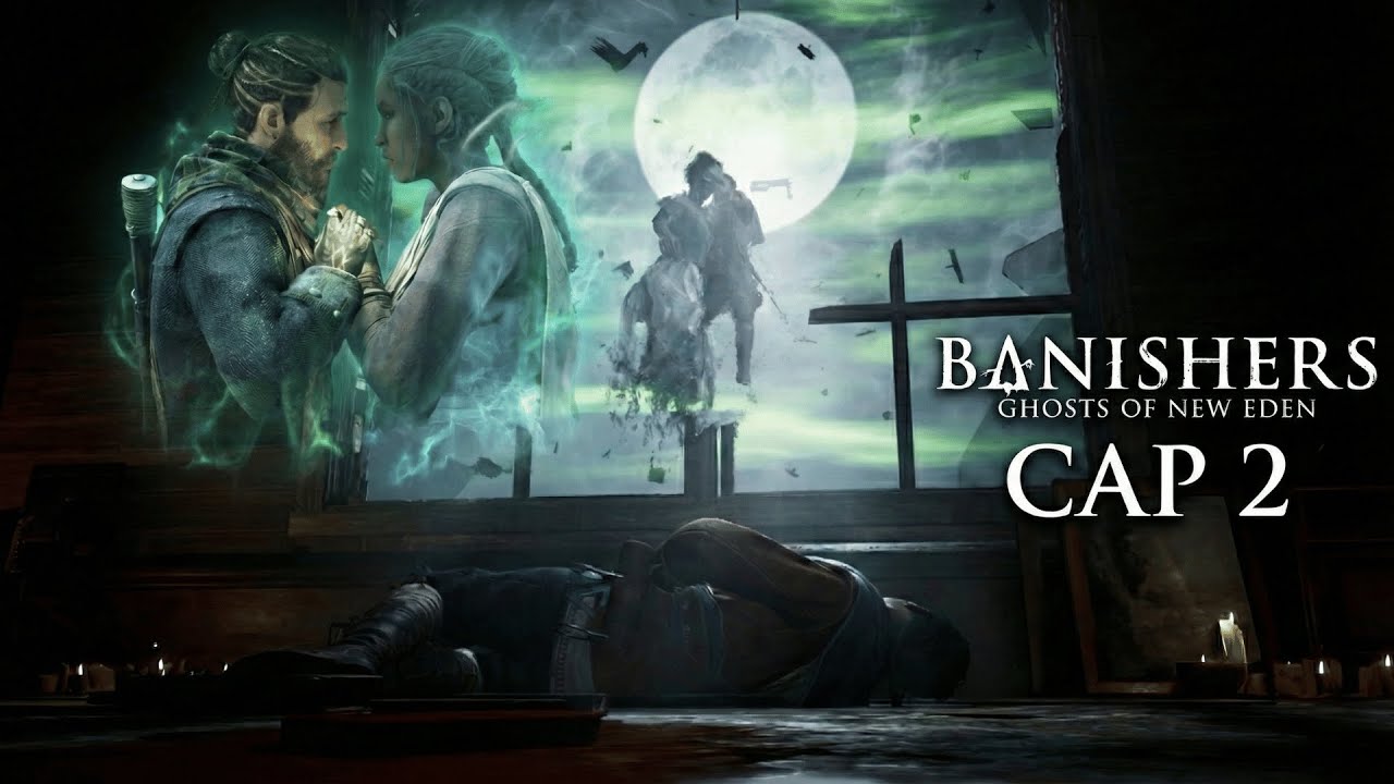BANISHERS Ghosts of New Eden – CAPITULO 2 | El regreso desde la muerte (Antea)