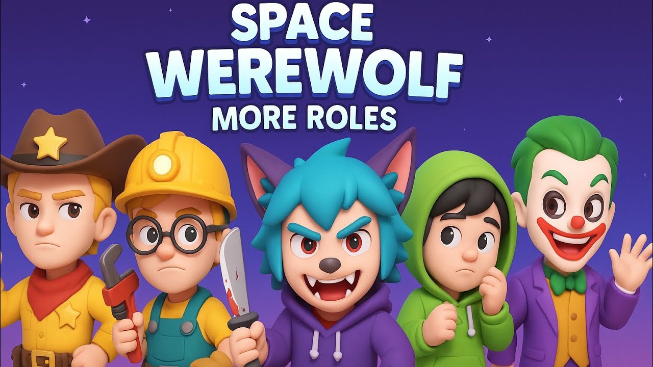 Space werewolf more roles Killer & Joker Civilian Gameplay