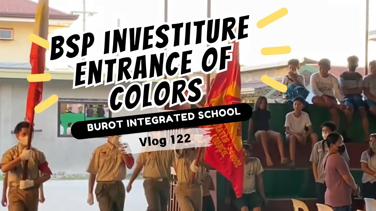 Boyscout of the Philippines Entrance during the Investiture 2022 - Burot Integrated School