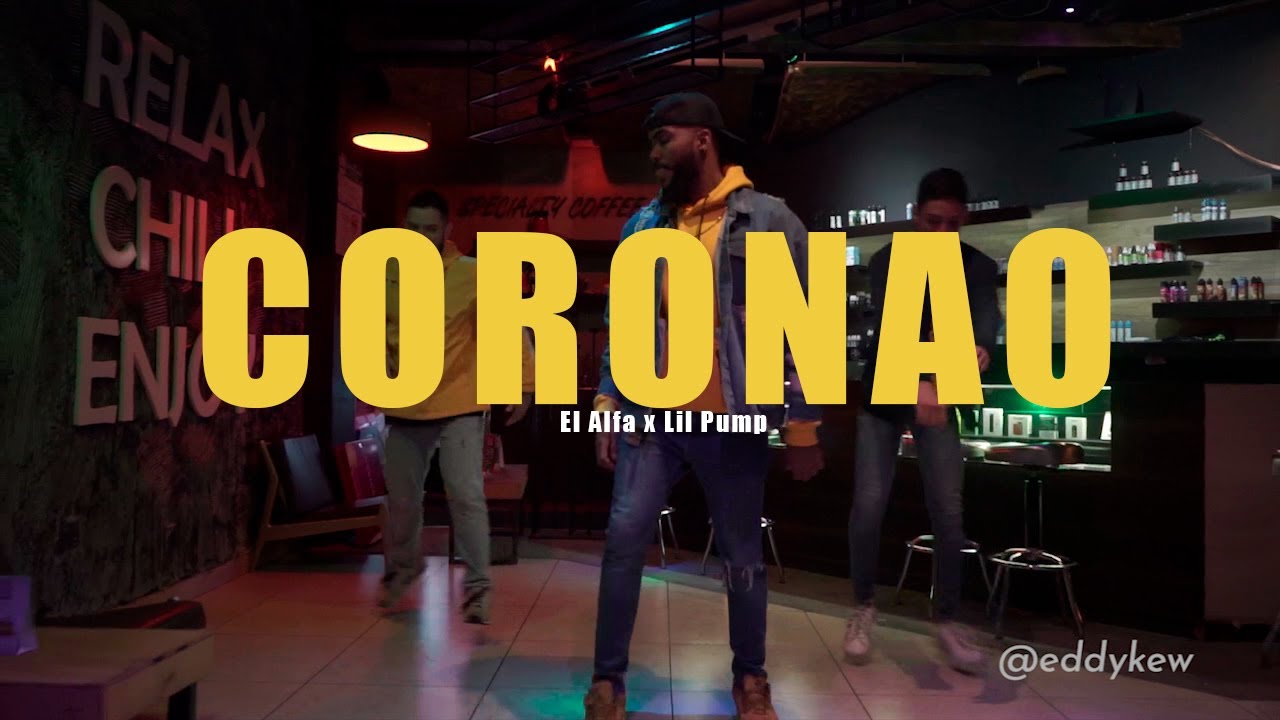 El Alfa El Jefe - CORONAO NOW ft. Lil Pump - Coreograf&iacute;a By EDDY KEW