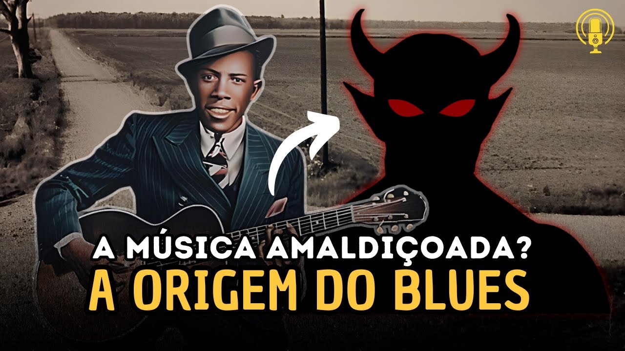 A SINISTRA HIST&Oacute;RIA DO BLUES - Um g&ecirc;nero musical melanc&oacute;lico e emocionante!