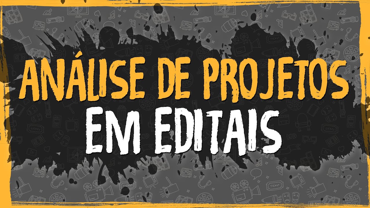 Análise de Projetos em Editais