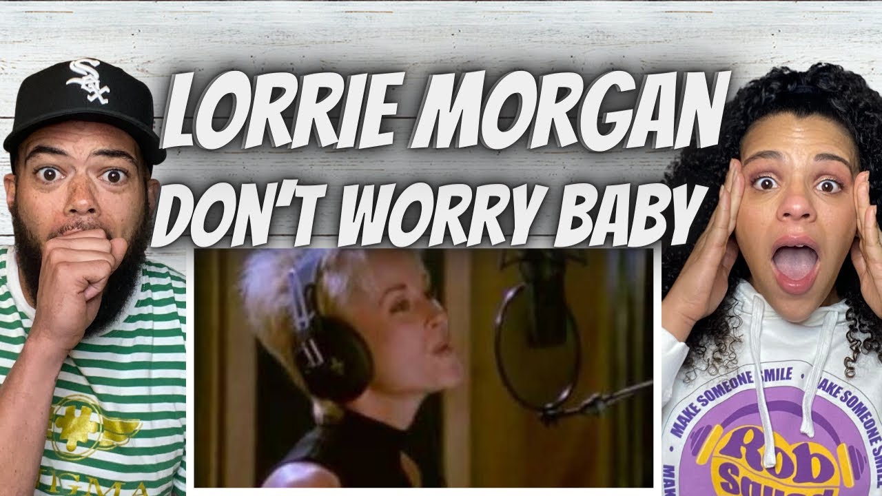 WITH THE BEACH BOYS!| Lorrie Morgan - Don't Worry Baby FIRST TIME HEARING REACTION