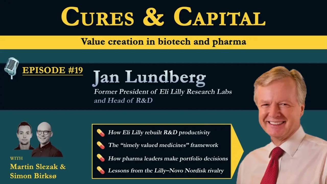Inside Eli Lilly's Transformation and Rise to the Top with Jan Lundberg