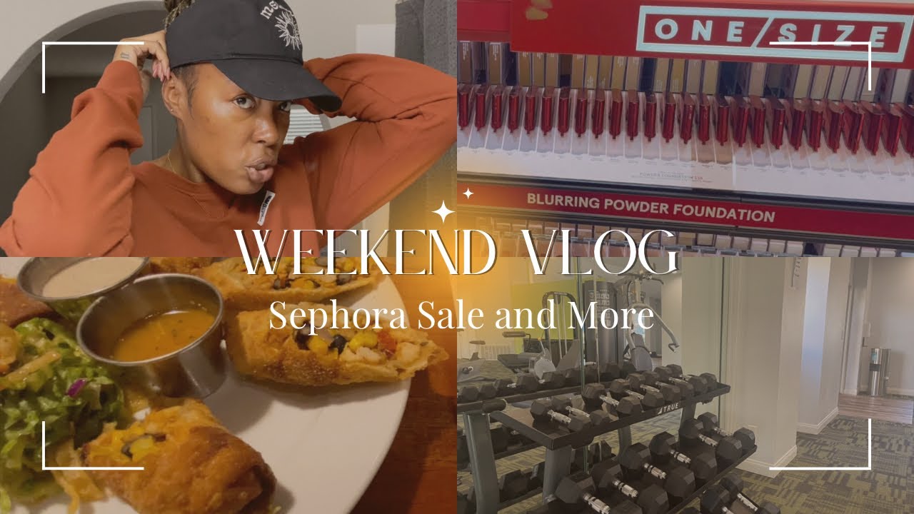 Weekend Vlog: Sephora Savings Event and More!
