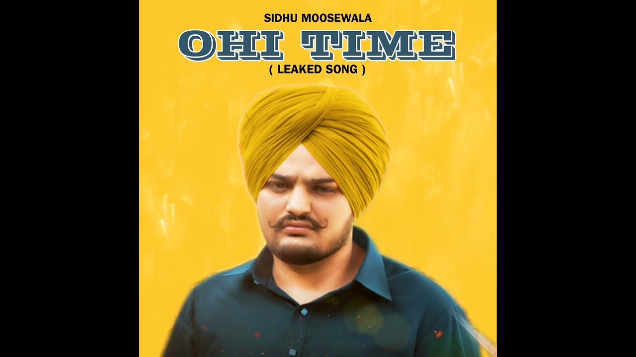 OHI TIME  // SIDHU MOOSEWALA // DEKHI AASMAN VICH DERA HOUGA // #sidhumoosewala #balkaursinghsidhu