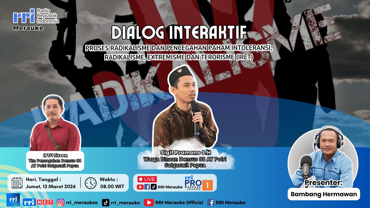 [ LIVE ] DIALOG RRI MERAUKE - PROSES RADIKALISME, PAHAM INTOLERANSI, RADIKALISME, EXTREM & TERORISME