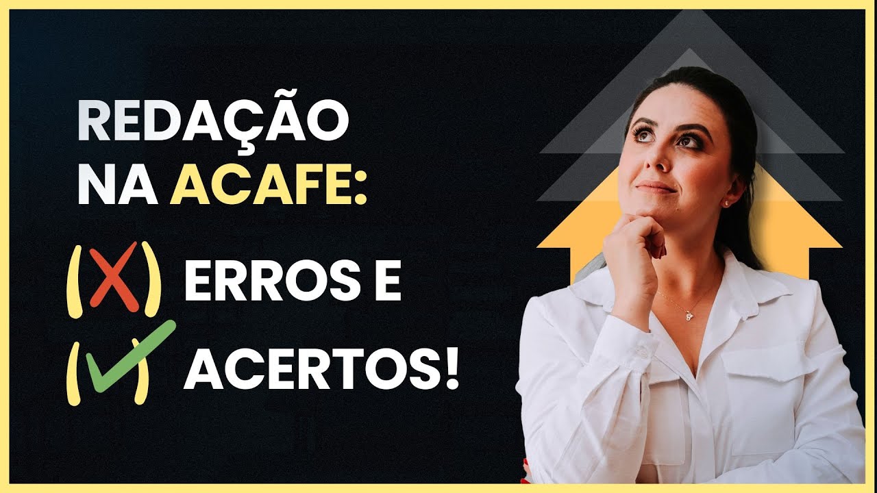 A REDAÇÃO NA ACAFE - CORREÇÃO DETALHADA DE UM TEXTO