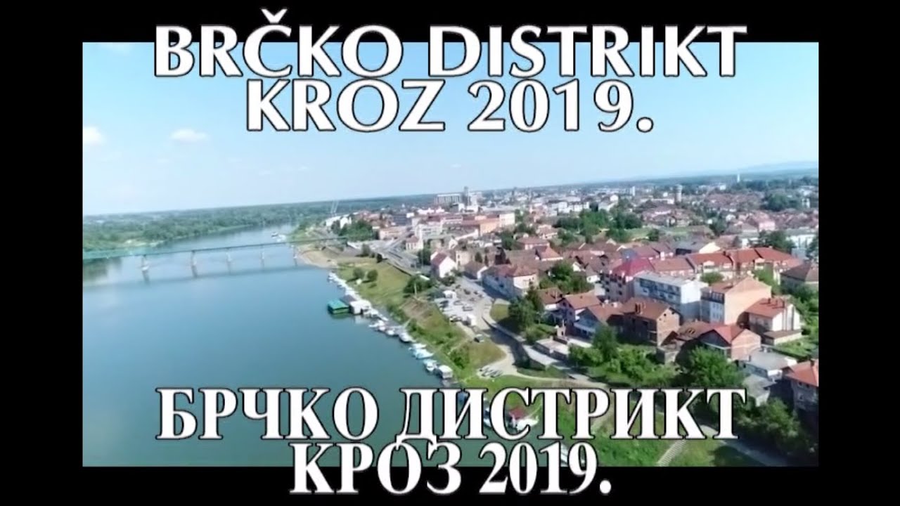 BRCKO DISTRIKT KROZ 2019
