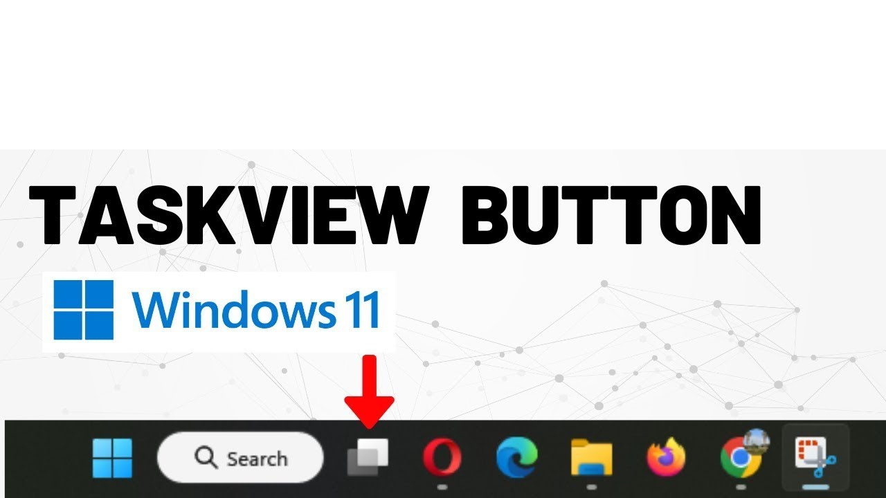 How to Disable Task View Button in Windows 11 | Quick & Easy Guide