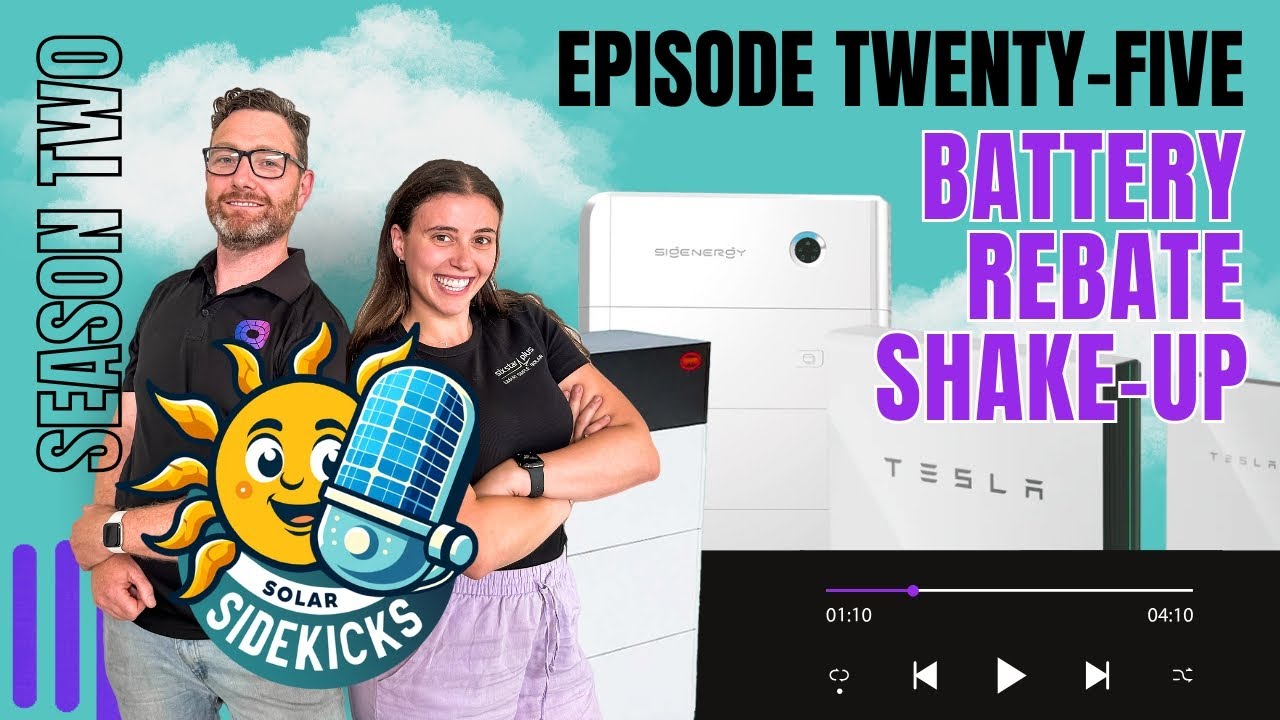 S2E25 - Battery Rebate Shakeup