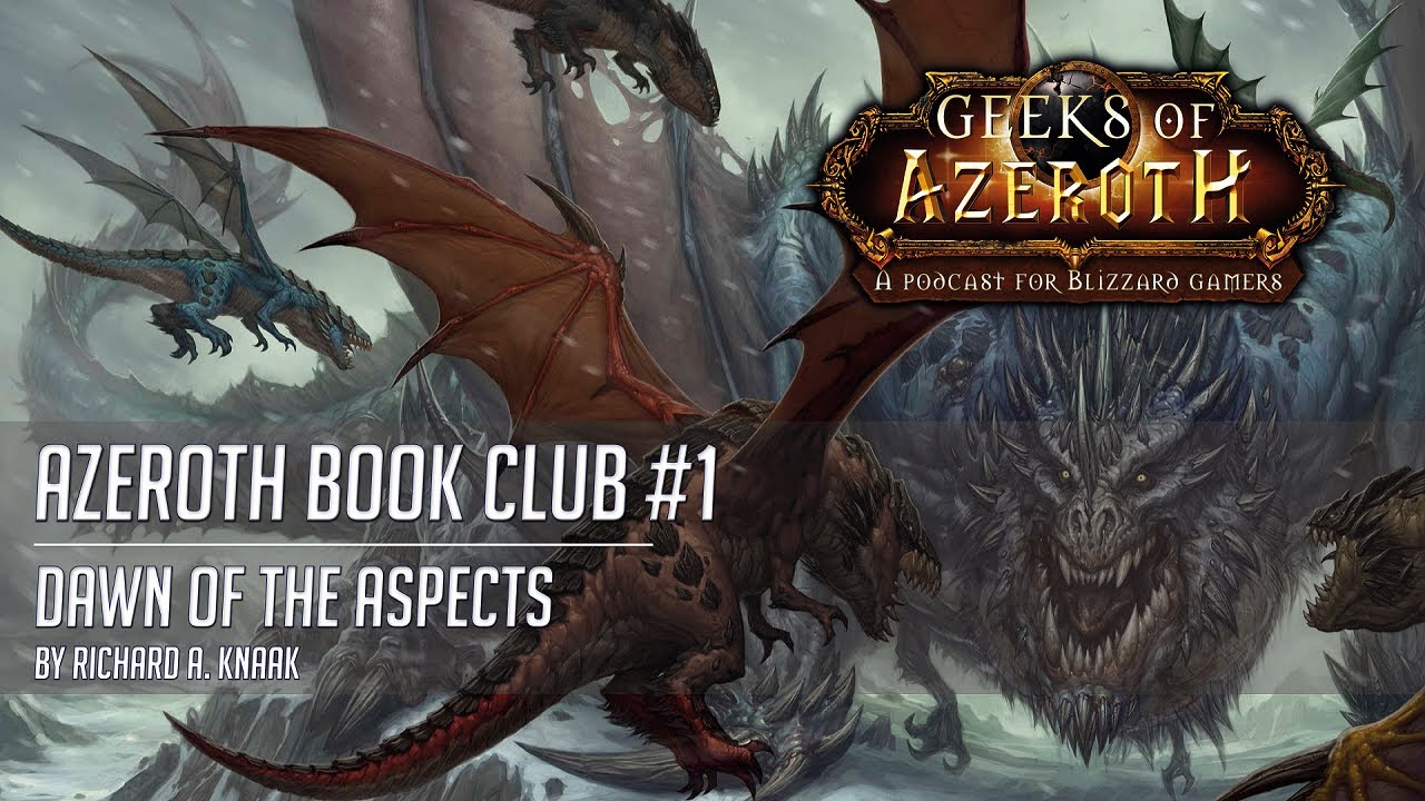 'Dawn of the Aspects' Review - Azeroth Book Club #1