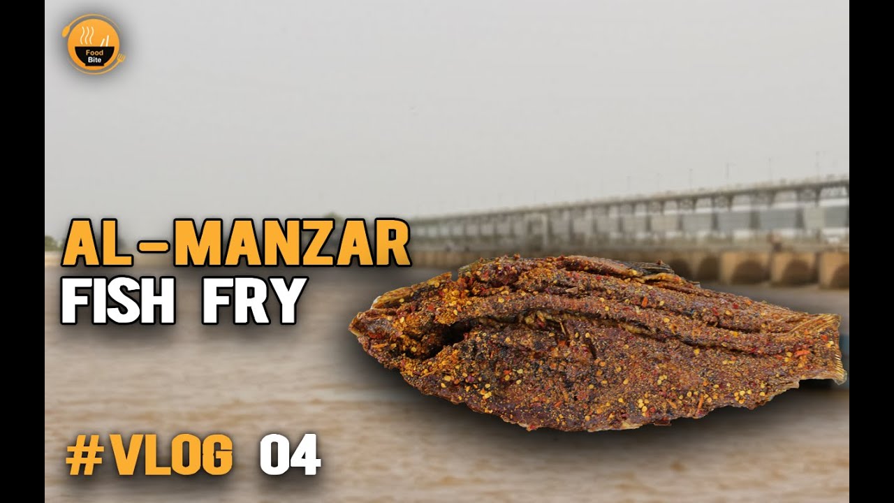 Al Manzar Jamshoro's Famous Fish Fry Vlog by Food Bite | 60 Years old restaurant