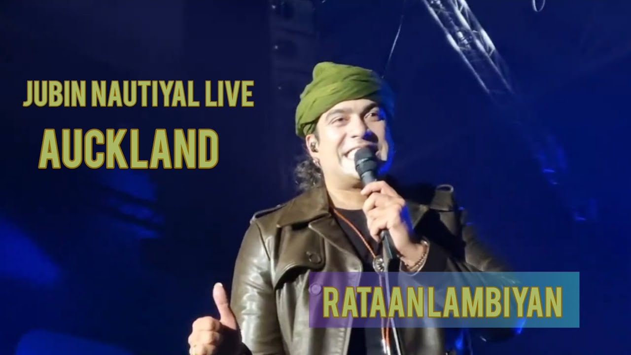 Raataan Lambiyan | Jubin Nautiyal Live | Auckland # jubinnautiyal #welovejubin