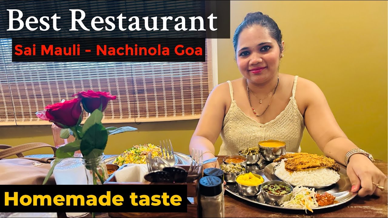 North Goa Cafe cum Restaurant | Sai Mauli Nachinola Goa #goanvlogger #food #restaurant