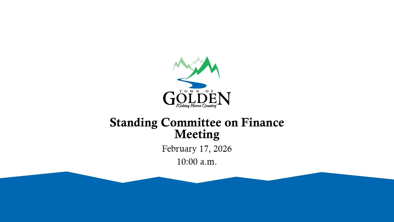Town of Golden Standing Committee on Finance Meeting: February 17, 2026 at 10:00 a.m.