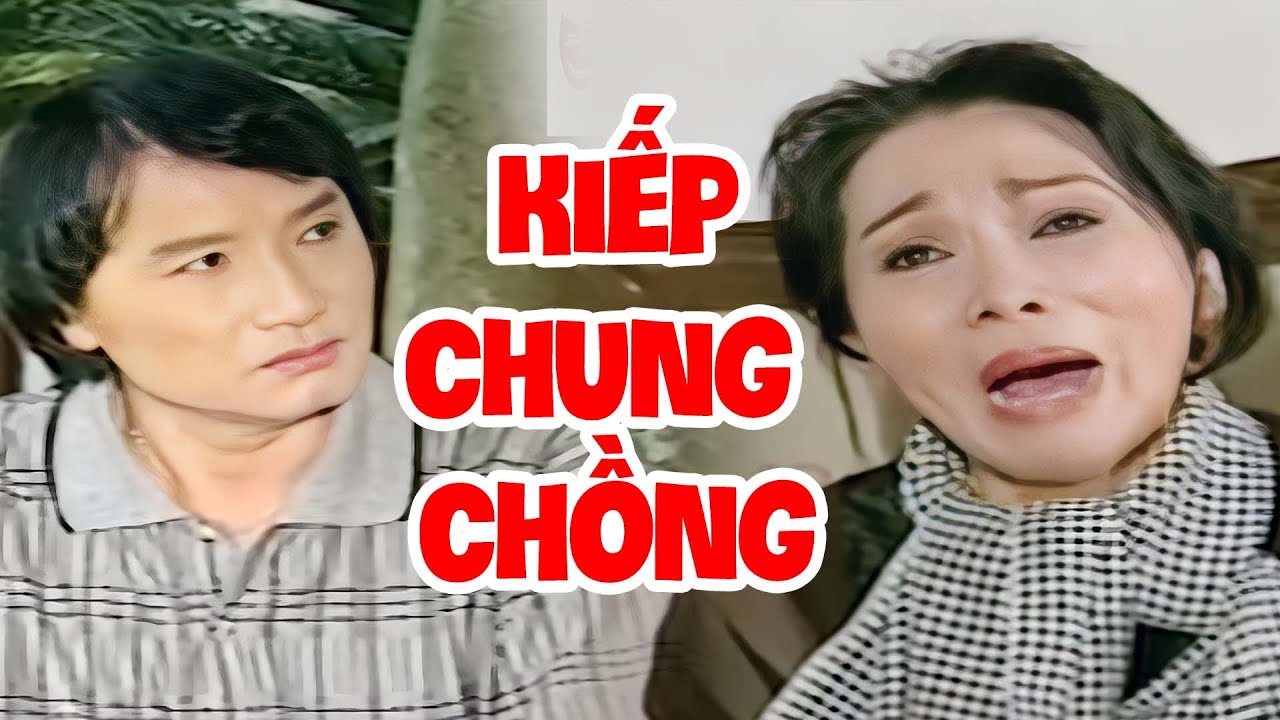 Kiếp Chung Chồng - Minh Vương, Bạch Tuyết | Cải Lương Xã Hội Xưa Hay Nhất