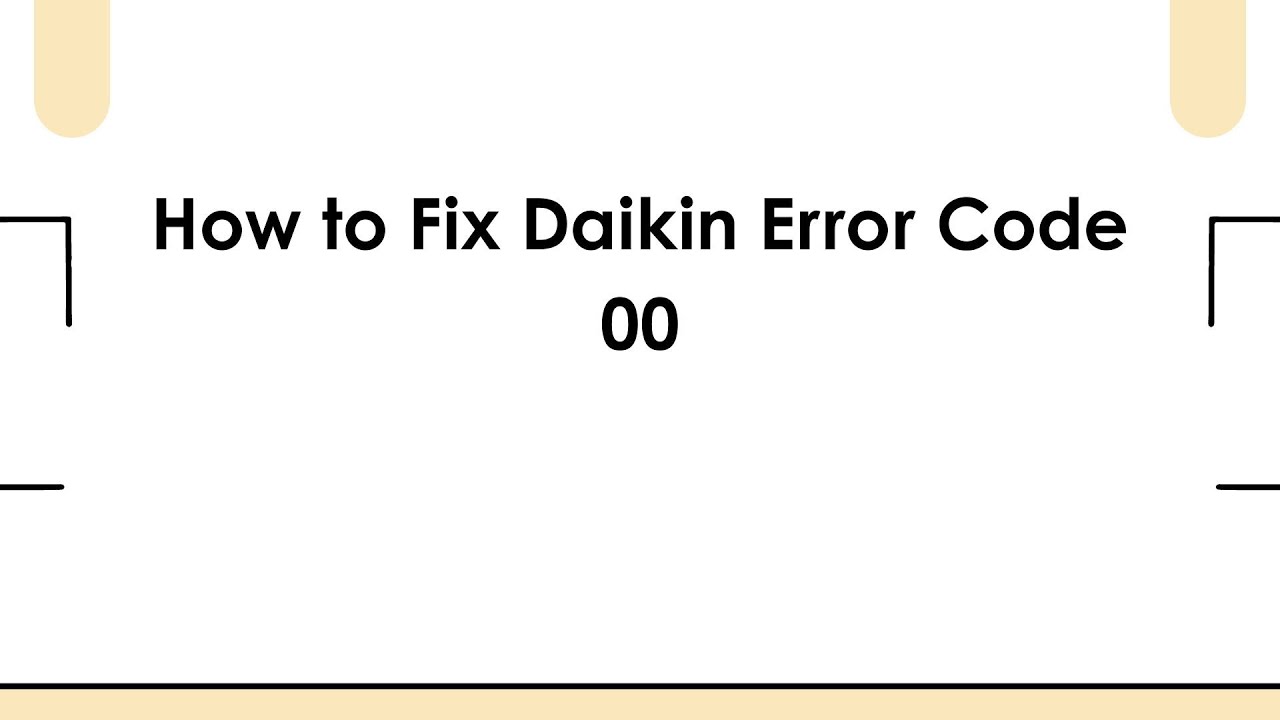 Как исправить код ошибки Daikin 00