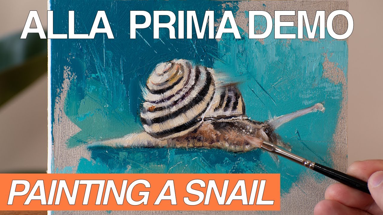 Painting a Snail | Alla Prima Oil Painting Demo