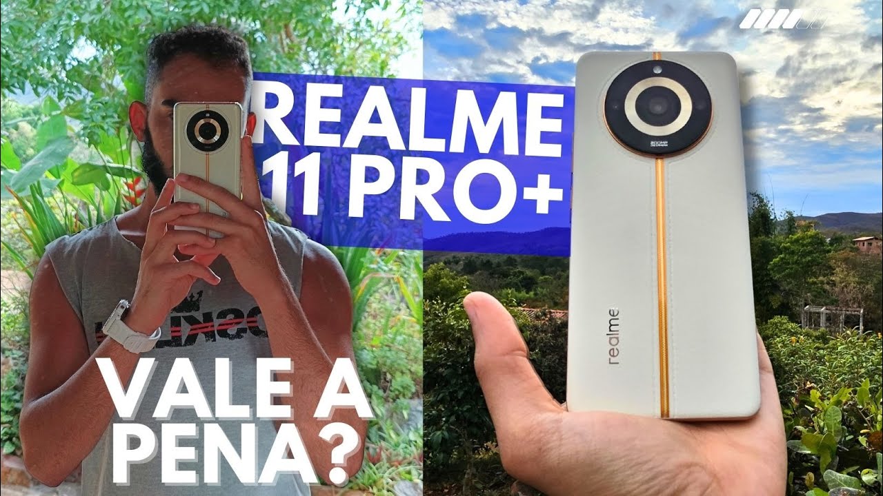 QUASE UM TOP DE LINHA? 1 Mês com o Realme 11 Pro Plus! Vale a Pena?