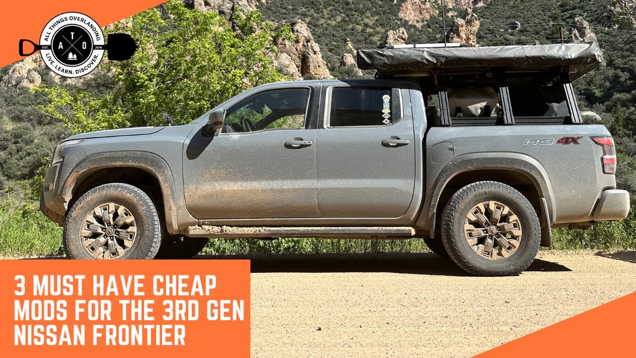 3 Must Have Cheap Mods for the 3rd Gen Nissan Frontier (Most Under $20 and Can't Live Without Them!)