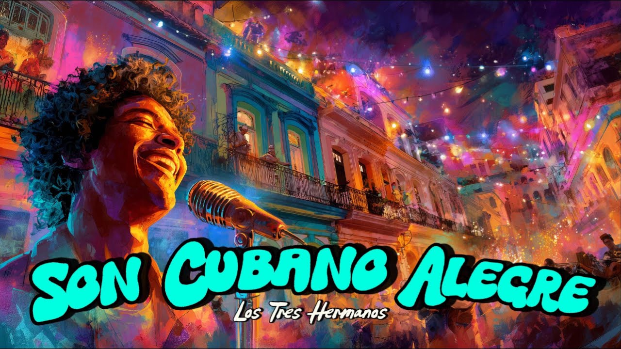 ⭐ Son Cubano Alegre 🎉 Кубинские ритмы, от которых невозможно устоять!