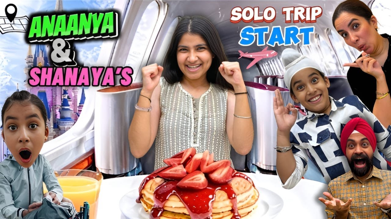 Anaanya & Shanaya’s Solo Trip Starts | RS 1313 VLOGS | Ramneek Singh 1313