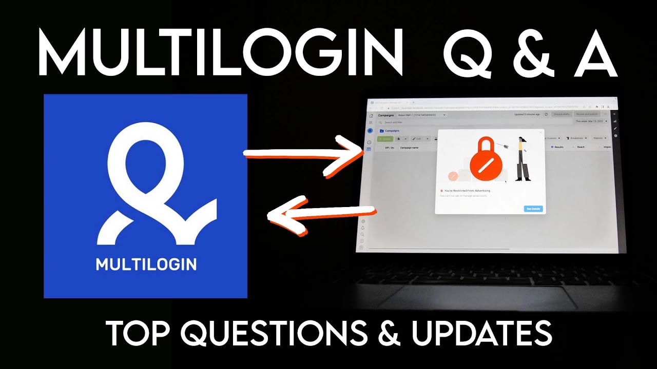 Multilogin Updates [Facebook Ad Account Ban Solutions]