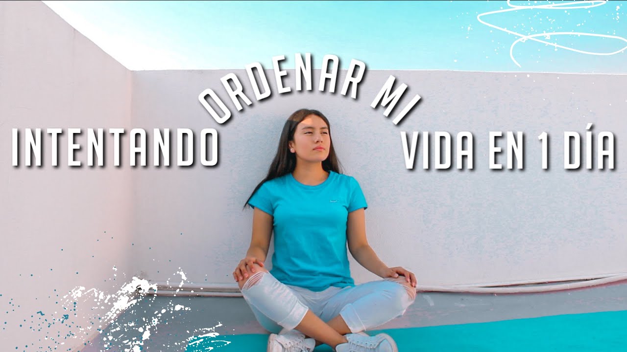 INTENTANDO ORDENAR MI VIDA en 1 DÍA 🤯 l HÁBITOS, PLAYLIST, UNIVERSIDAD, METAS🔥 l VLOG DÍA PRODUCTIVO