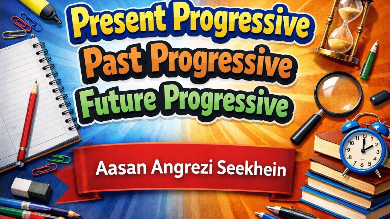Present Progressive | Past Progressive | Future Progressive made easy 