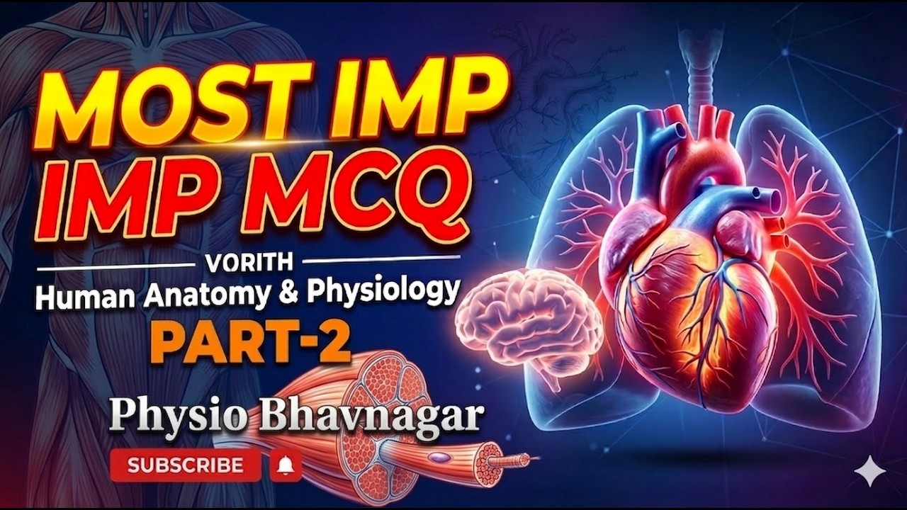 PART-2  Top 20 Most imp  mcq Anatomy and Physiology  question | physiotherapy upcoming exam