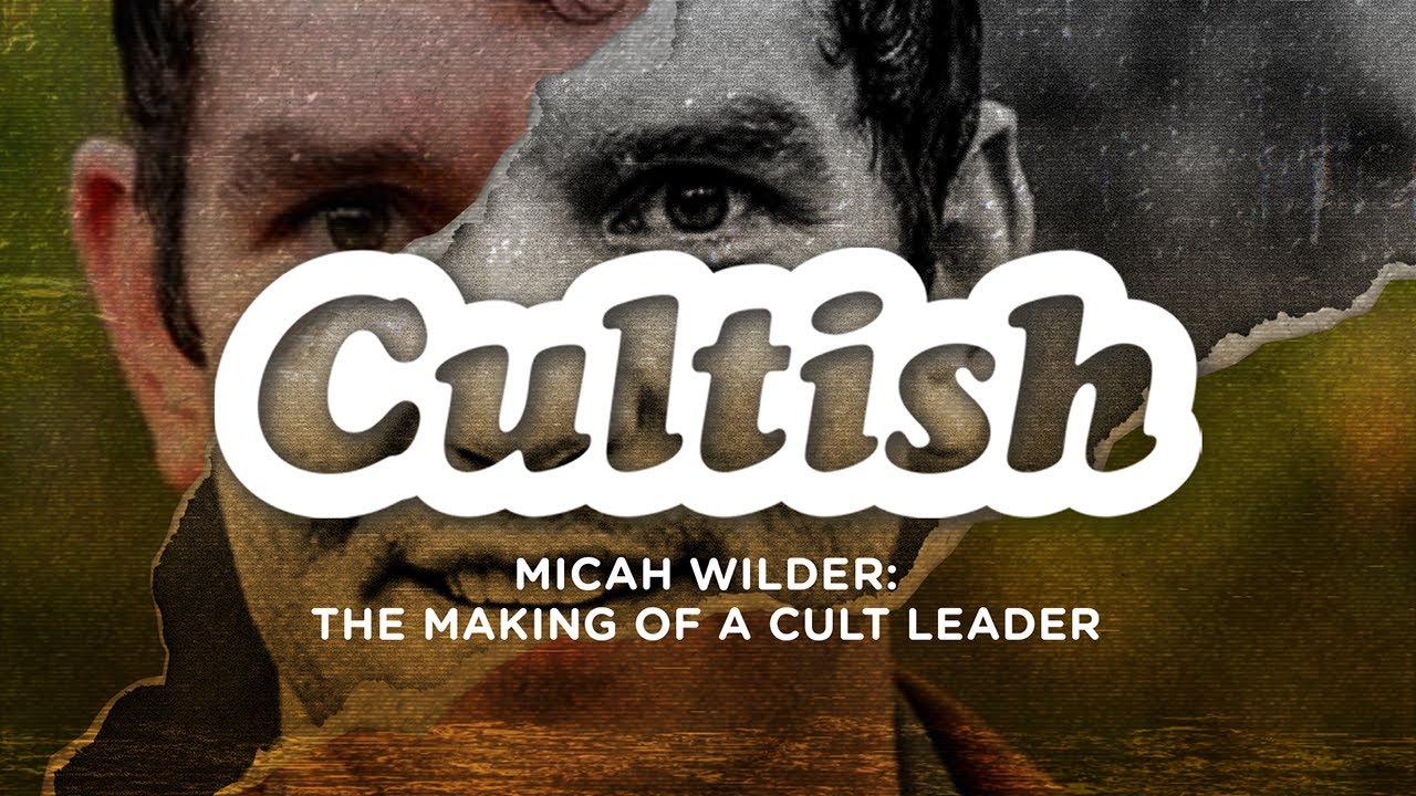 Micah Wilder: The Making of a Cult Leader // Cultish W/@MormonismResearchMinistry & @GLM