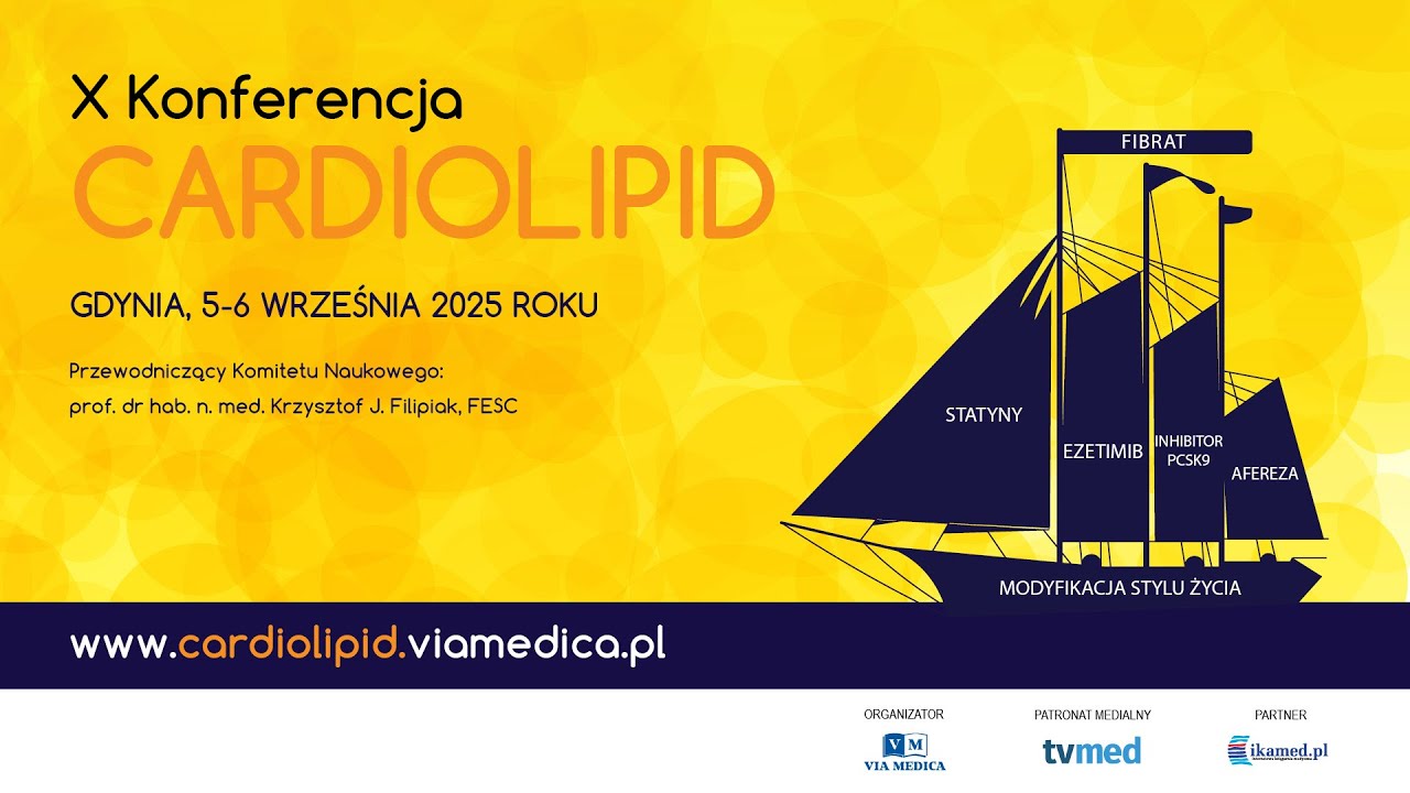 X Konferencja Cardiolipid, 5&ndash;6 września 2025 roku w Gdyni