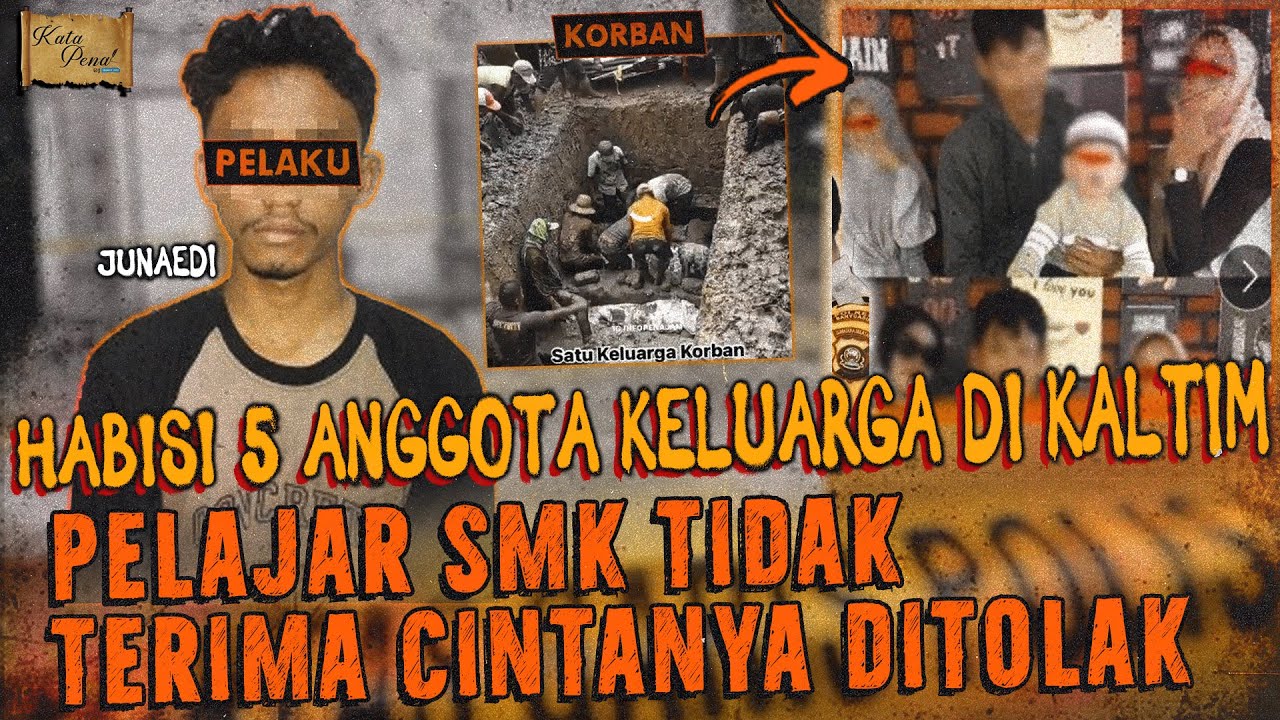 JUNAEDI SISWA SMK HABISl 5 ANGGOTA KELUARGA & SET*BUHI JAS4D DI PENAJAM PASER KALTIM