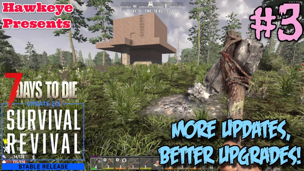 7 Days To Die 2.5 Stable #3 - Обновление 2.5 - Возрождение режима выживания - Больше обновлений, ...