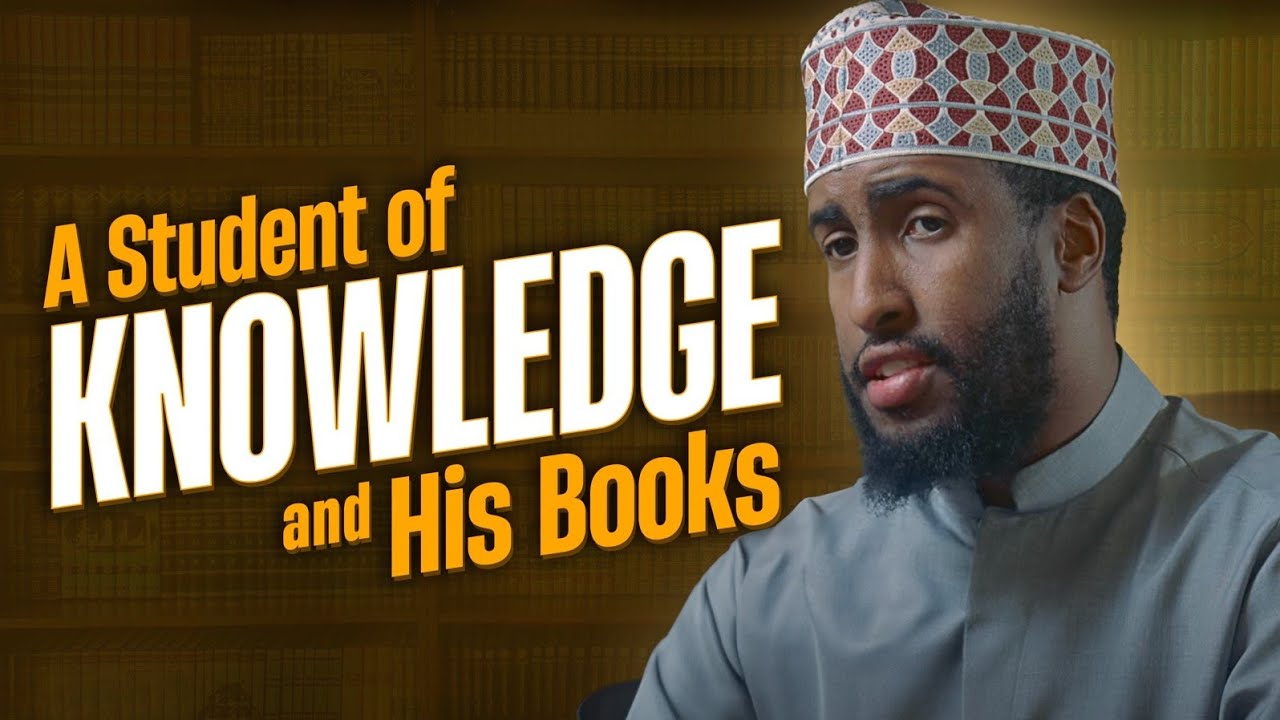 A Student of Knowledge & His Books || طالب العلم وكتبه || AMAU Academy