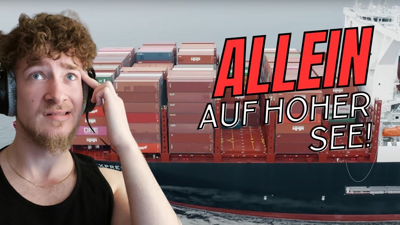 7 Tage auf einem Containerschiff LEBEN! Teil 2