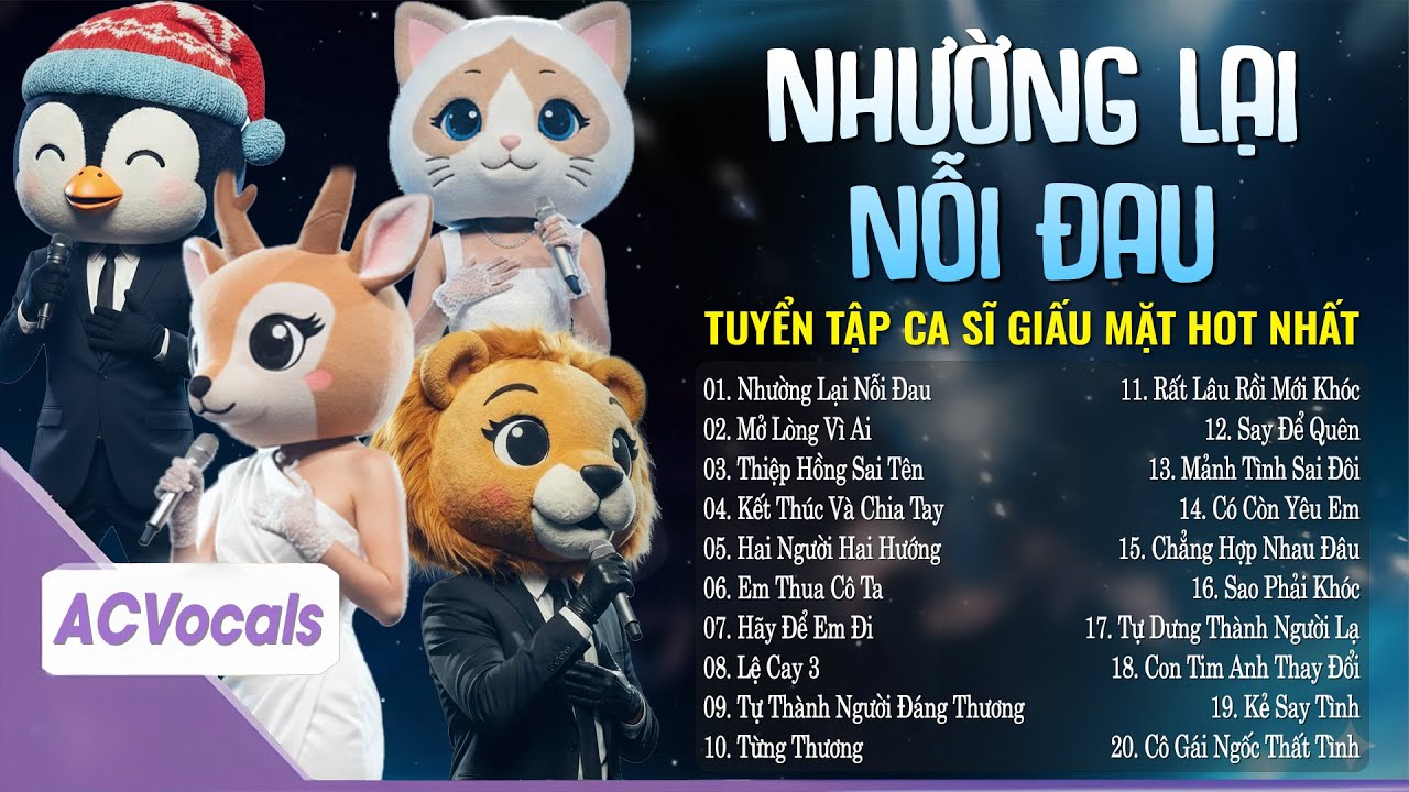 Top Hit Ca Sĩ Giấu Mặt Hot Tik Tok  | Người Ta Có Gì Hơn Em... Nhường Lại Nỗi Đau, Mở Lòng Vì Ai