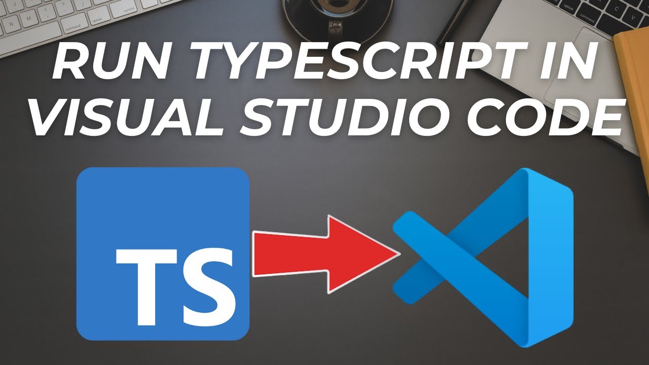 Как запустить TypeScript в VS Code