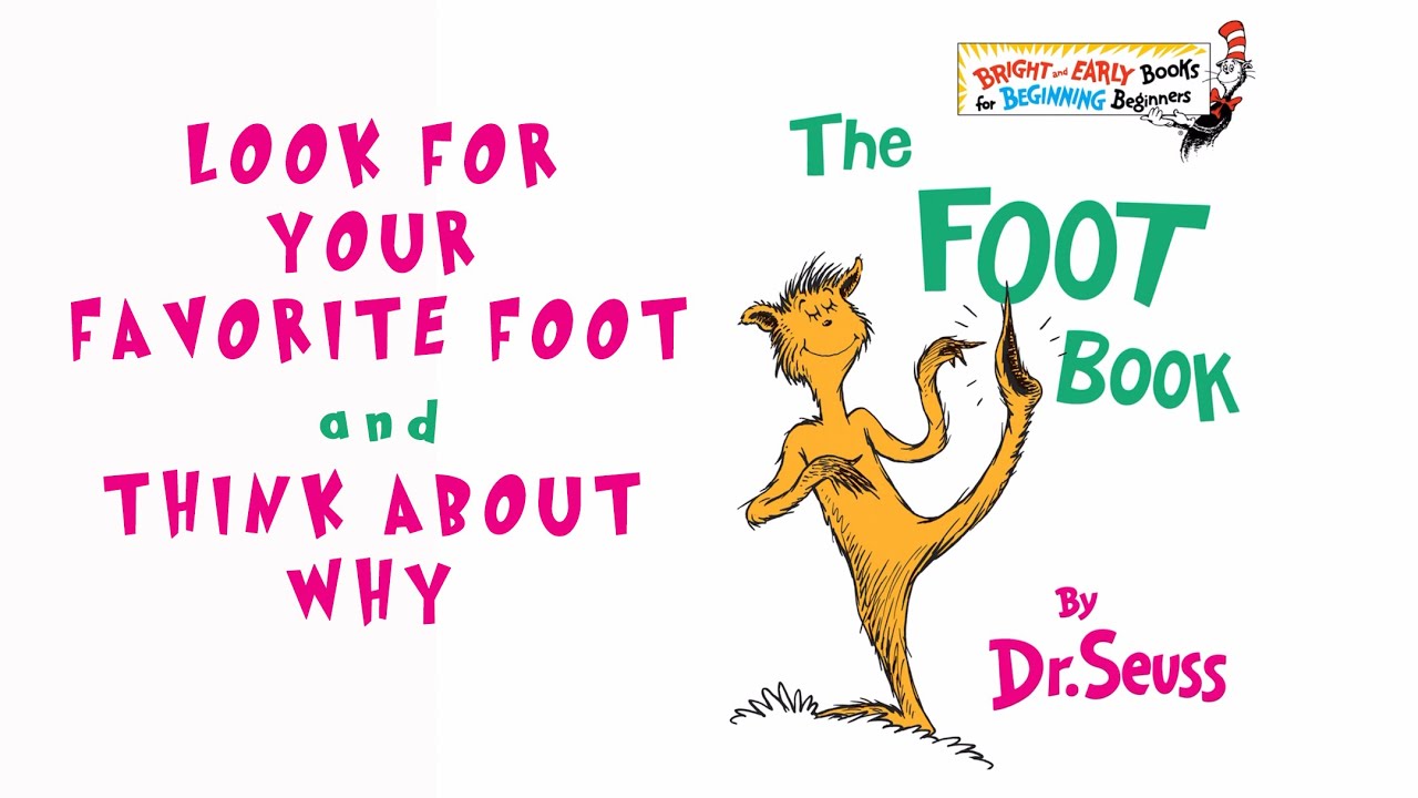 The Foot Book | Dr. Seuss | Read Aloud Book | Rhymes| Sound Effects | Music