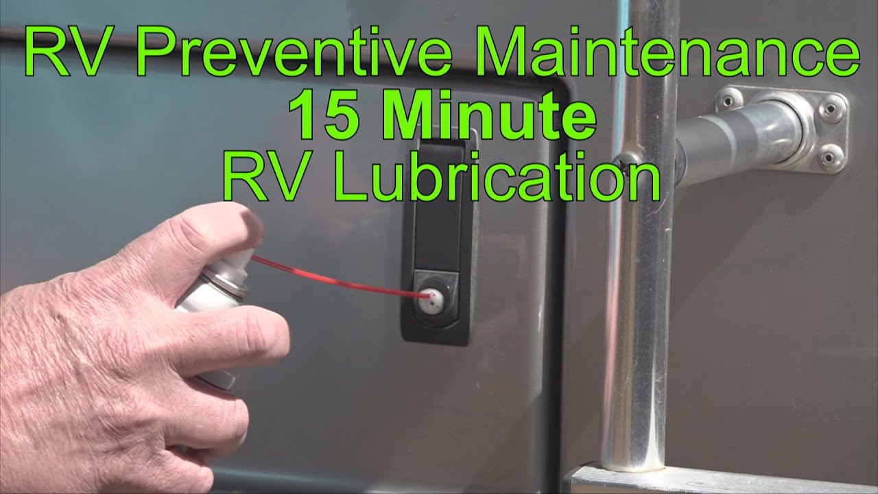 RV 101&reg; - RV Preventive Maintenance - 30  Minute RV Lubrication