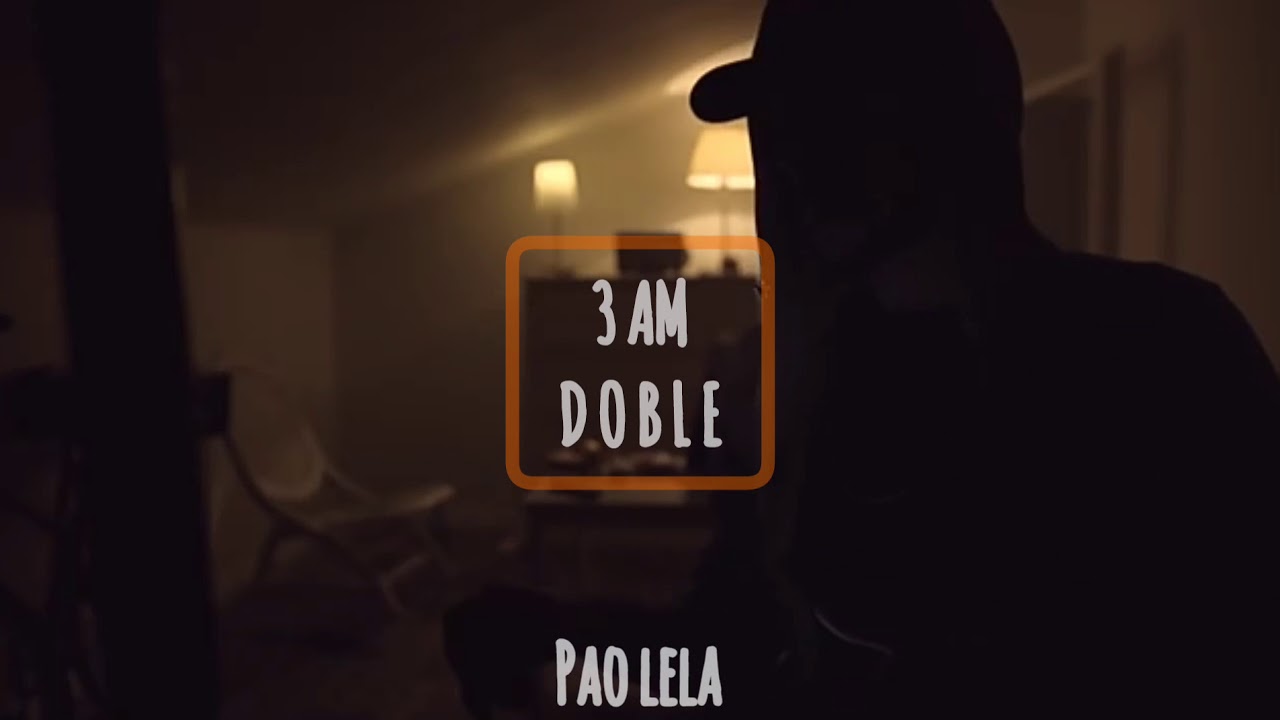 Doble - 3 AM (letra)