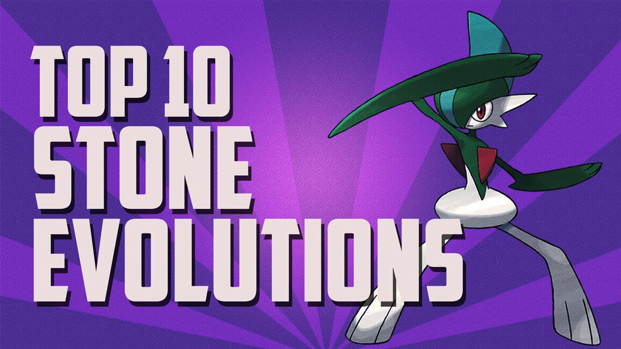 Pokémon | Top 10 | Stone Evolutions