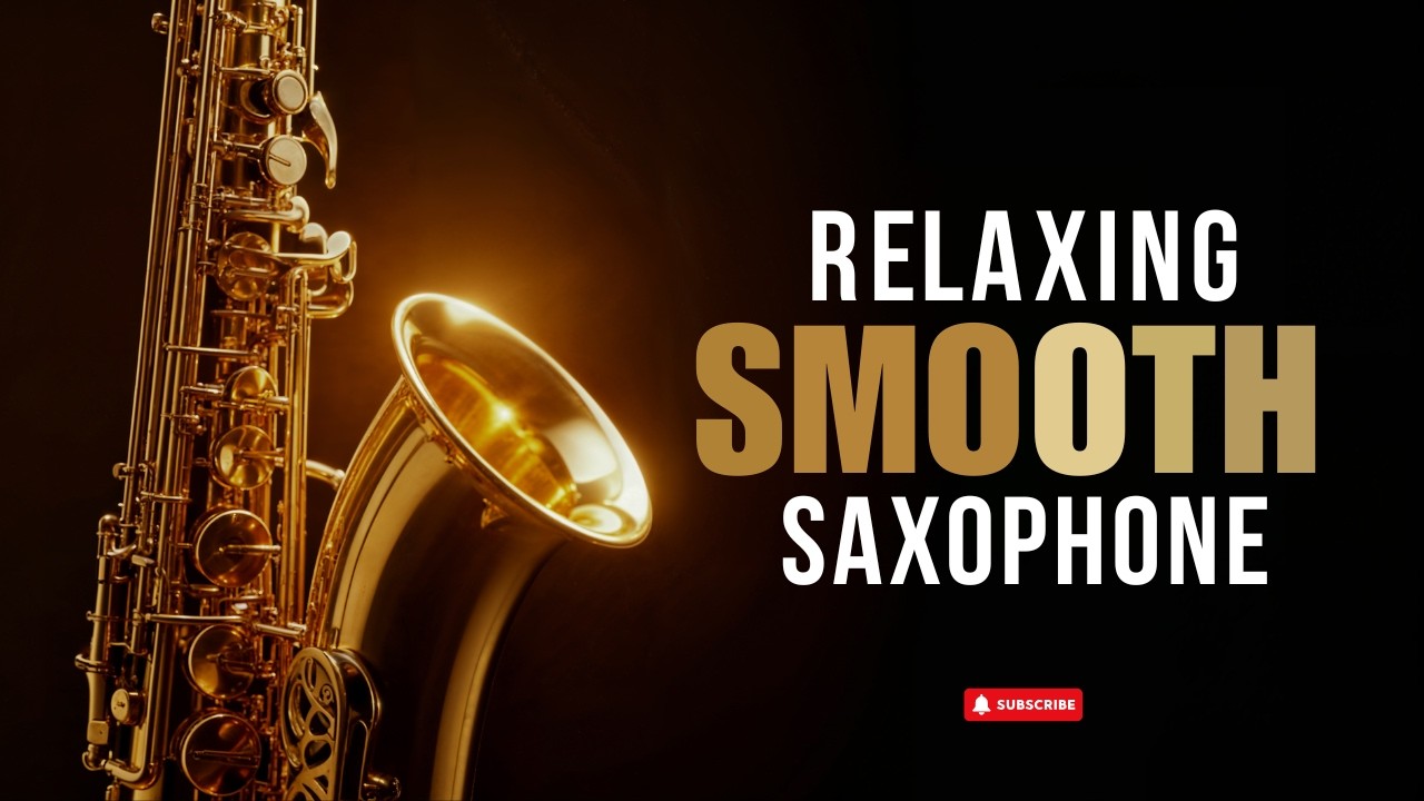 [2 Hours] Smooth Jazz relaxing music saxophone - Deep Focus, Study & Work