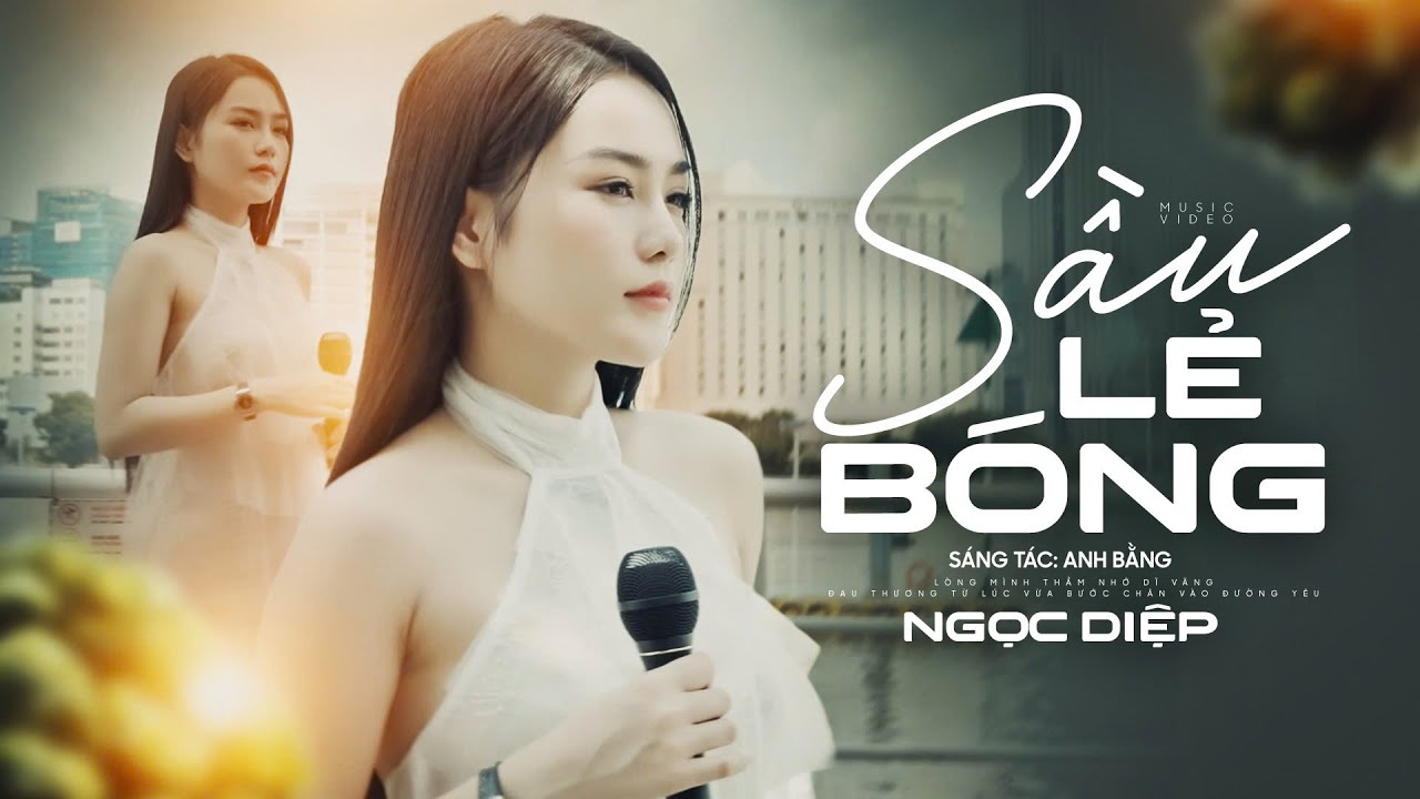 Sầu Lẻ Bóng (St: Anh Bằng) | Ngọc Diệp