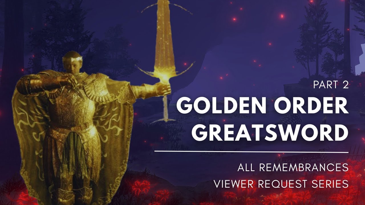 Golden Great Sword vs Every Remembrance Boss | Part 2