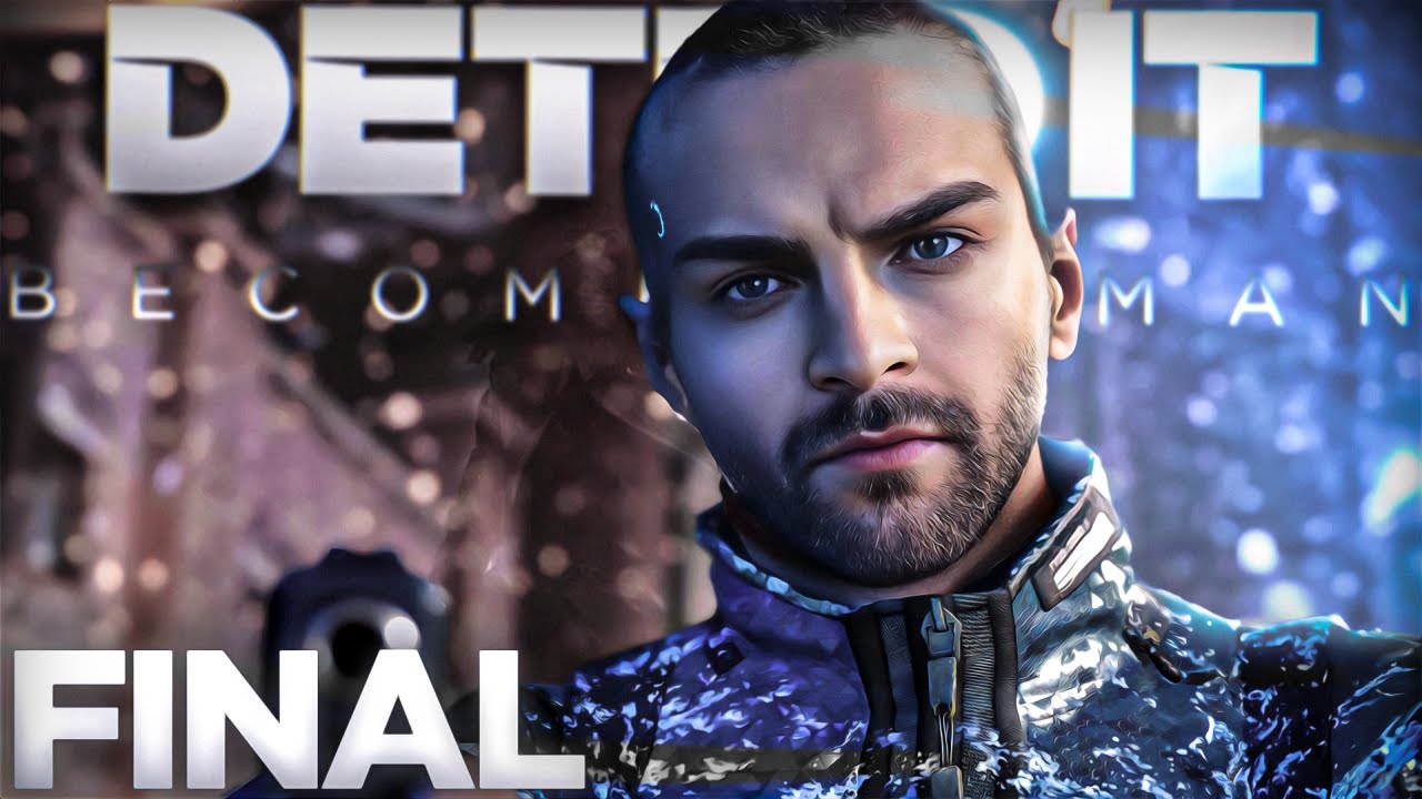 MÜKEMMEL SON!? | DETROIT BECOME HUMAN | FİNAL