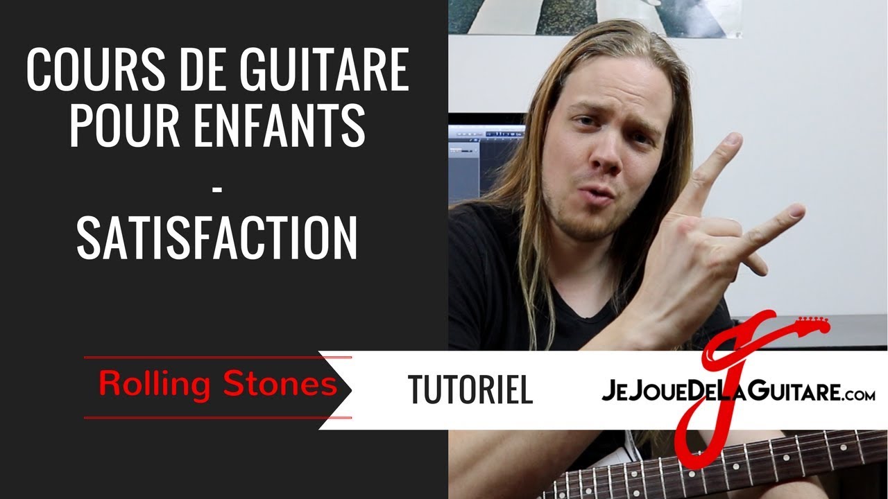 Cours de Guitare Pour Enfants - Satisfaction des Rolling Stones (ULTRA FACILE!)