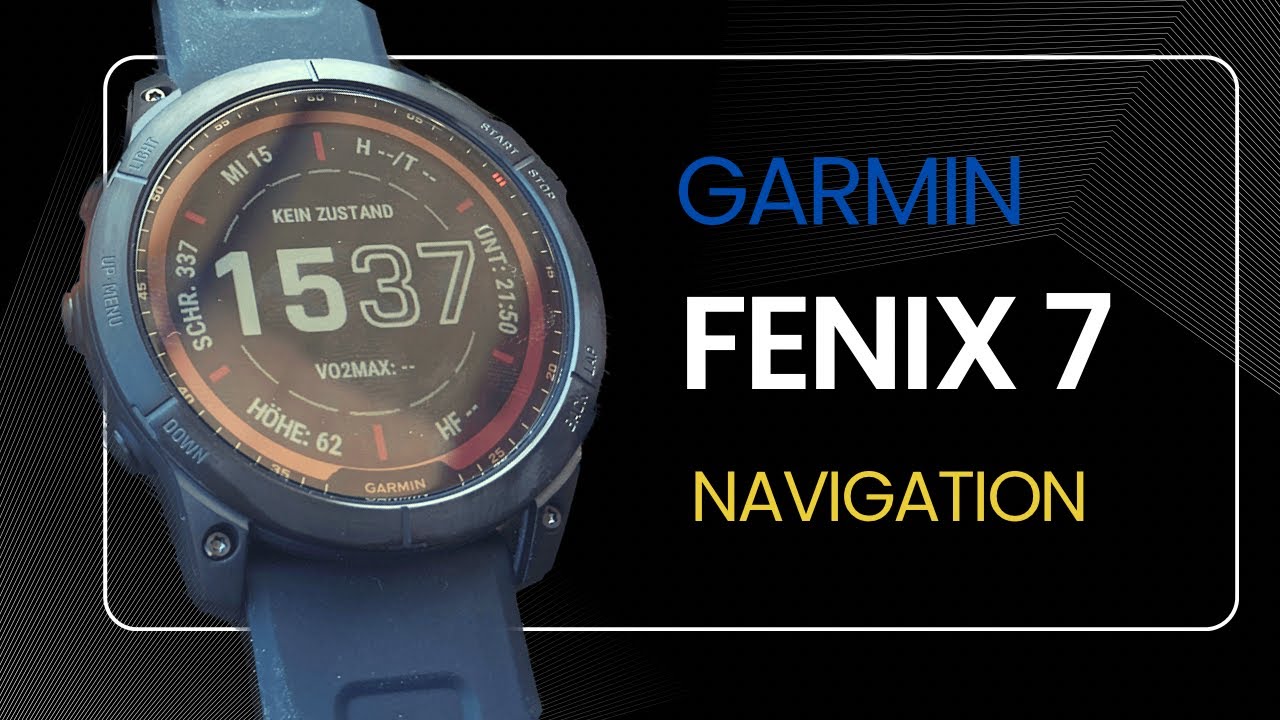 Garmin Fenix 7 Navigation (deutsch)