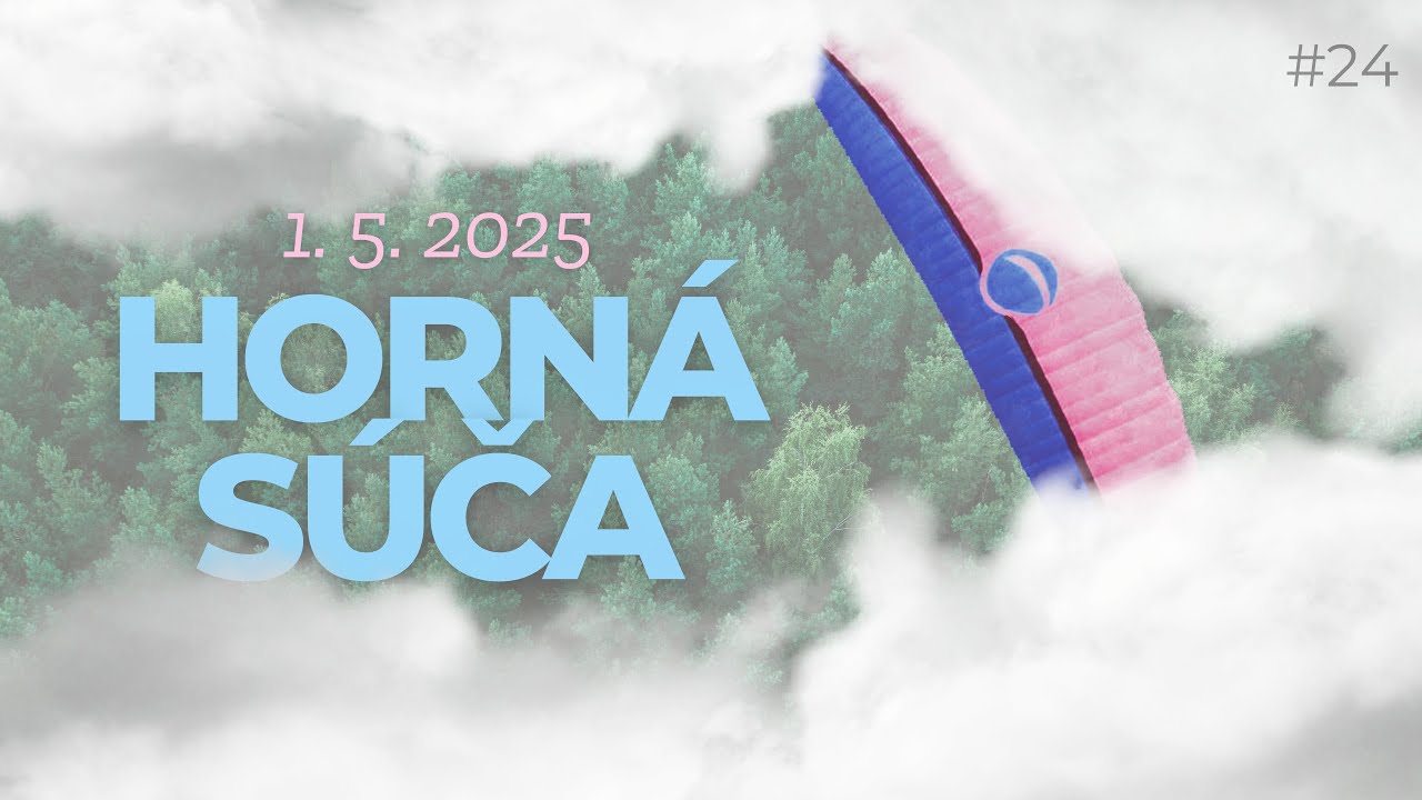 Paragliding - Horná Súča 1. května 2025